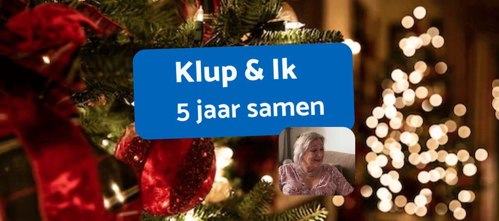 Klup & Ik - 5 jaar samen